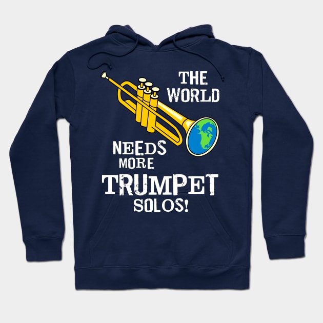 Trumpet Solos White Text Hoodie by Barthol Graphics